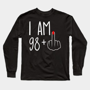 Vintage 99th Birthday I Am 98 Plus 1 Middle Finger Long Sleeve T-Shirt